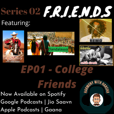 episode S02-F.R.I.E.N.D.S | EP01-College Friends artwork