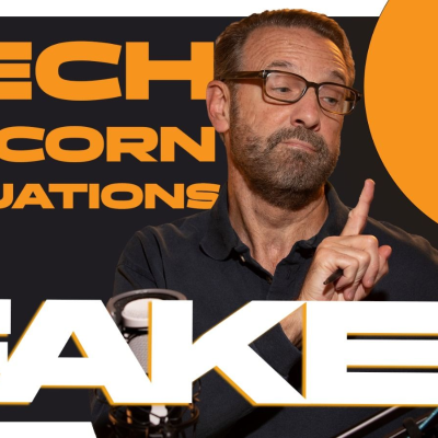episode Episode 028 - UNICORN-MANIA; Tech Unicorn Valuations are FAKE artwork