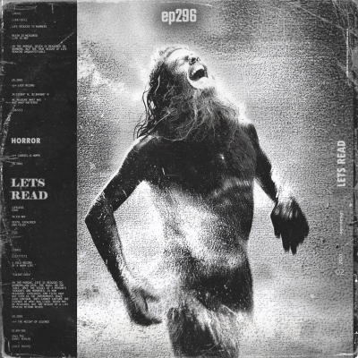 episode 310: THE LEGEND OF OLD BEN | 9 TERRIFYING True Scary Stories | EP 296 artwork