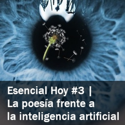 episode Esencial Hoy (piloto) #3 | La poesía frente a la inteligencia artificial artwork