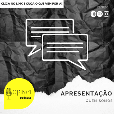 episode #EmBreve - Opinei, um lugar de opiniões nem sempre escutadas. artwork