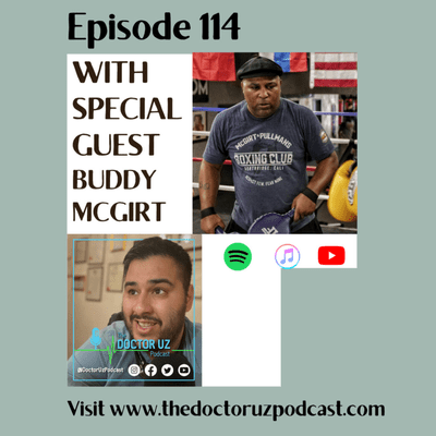 episode #114- Buddy Mcgirt talks training Callum Smith, Sergey Kovalev and others artwork