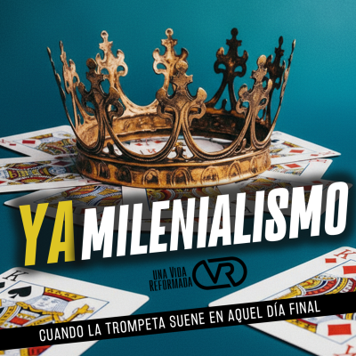 episode YAmilenialismo; Cristo ya reina. artwork