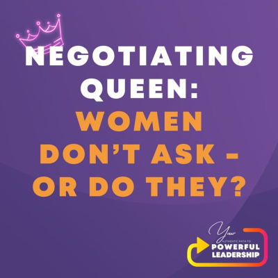 episode Episode 195: Negotiating Queen: Women Don't Ask (128) artwork