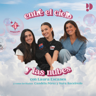 episode 4x07 En el cielo con Sara Baceiredo y Candela Pérez artwork