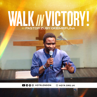 episode Walk in Victory | By Pastor Zuby Okemefuna | 23.02.2025 artwork