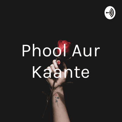 Phool Aur Kaante