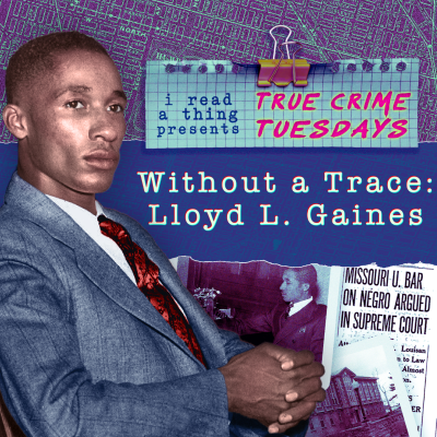 episode Without a Trace: The Disappearance of Lloyd L. Gaines artwork
