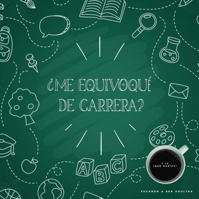 episode Me equivoqué de carrera artwork