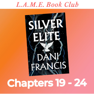 episode Two Deaths and One Terrible Party - Silver Elite Ch. 19-24 artwork