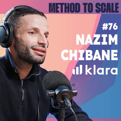 episode #76 - Comment Klara s’est imposé face aux géants du SaaS RH - Avec Nazim Chibane, cofondateur et CEO de Klara artwork