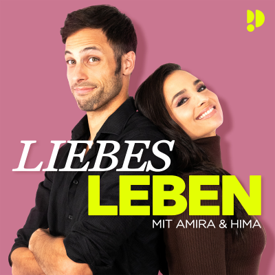 Cover art for: Liebes Leben - mit Amira & Hima