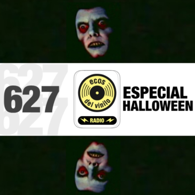 episode Especial Halloween | Programa 627 - Ecos del Vinilo Radio artwork