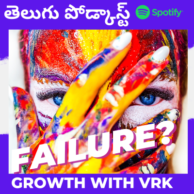 episode How Failing in Life Will Help You Succeed | Growth with VRK [Telugu Podcast] - Vivek Ravi Kiran artwork