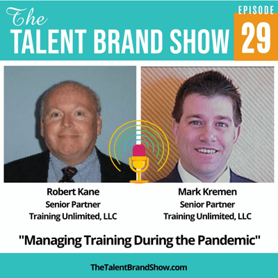 episode Episode 29 - Robert Krane & Mark Kremen: Managing Training During the Pandemic artwork
