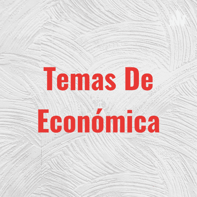 Temas De Económica