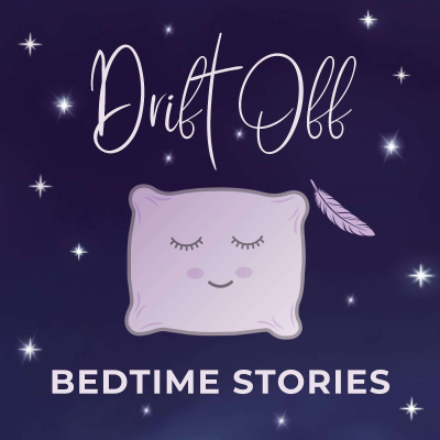 Cover image of show Drift Off - Bedtime Stories for Adults