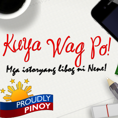 Kuya Wag Po!