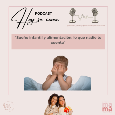 episode 220. Sueño infantil y alimentación artwork