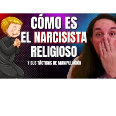 episode ¿Cómo es el Narcisista Religioso? Sus Rasgos y Estrategias de Manipulación más Efectivos artwork