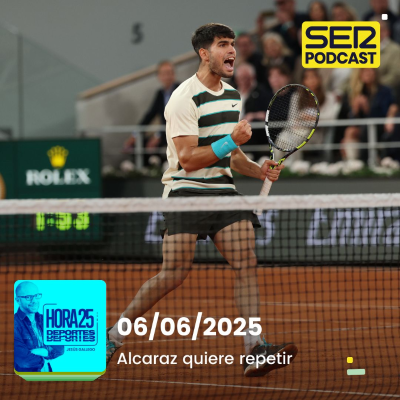 episode Hora 25 Deportes | Alcaraz quiere repetir artwork