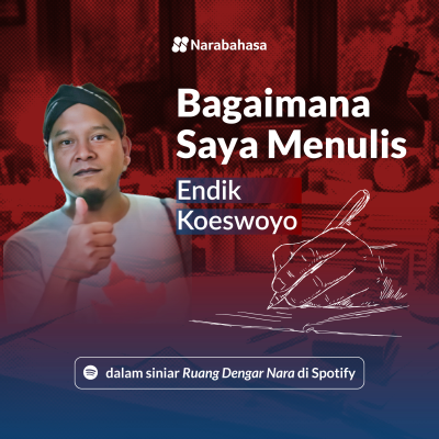 episode Bagaimana Saya Menulis: Endik Koeswoyo artwork