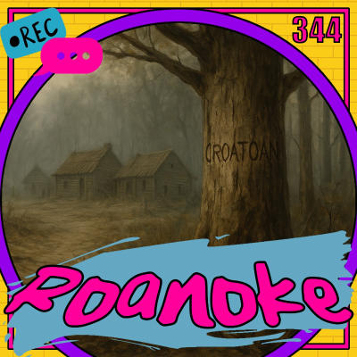 episode Roanoke. La colonia que se esfumó sin dejar rastro artwork