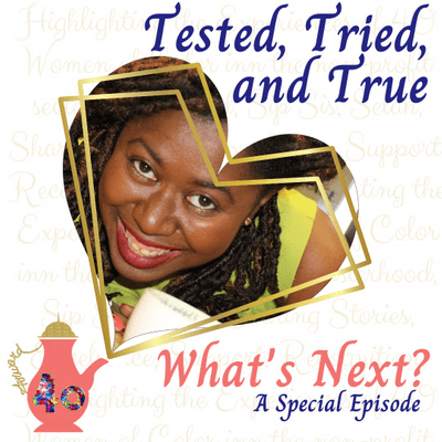 episode Episode 41: Tested, Tried & True featuring Imani "Faith" Missouri artwork