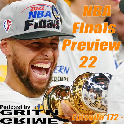 episode NBA Finals Preview 22 | Episode 172 artwork