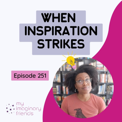 episode When Inspiration Strikes artwork