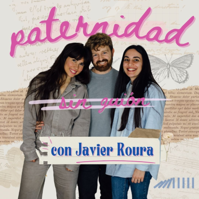 episode T2 E7: Paternidad sin guión con Javier Roura artwork