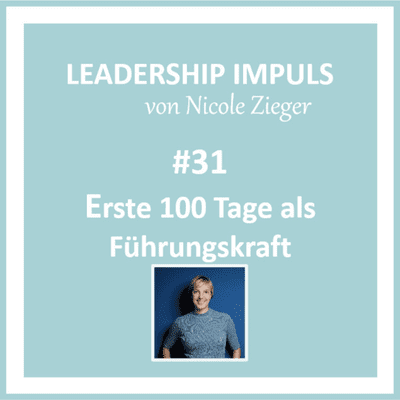 episode #31 - Erste 100 Tage als Führungskraft artwork