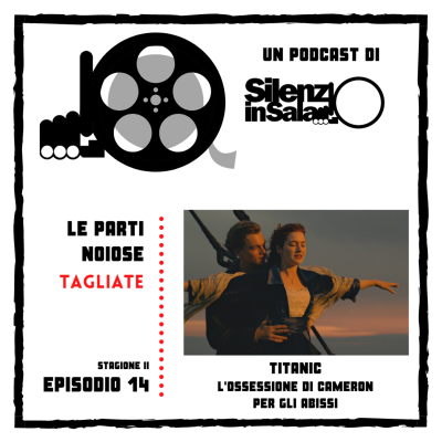 episode Titanic - L'ossessione di Cameron per gli abissi | con Marco Filipazzi artwork