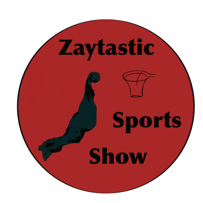 Zaytastic Sports Show