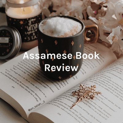 Assamese Book Review - the Best of Assamese Literature