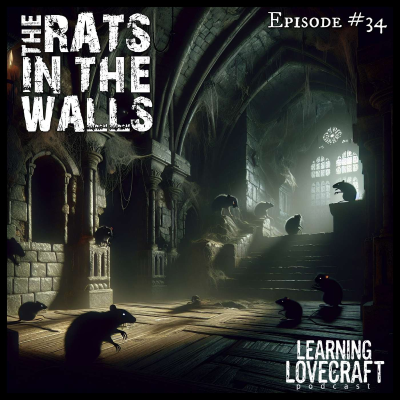 episode Episode 34: The Rats In The Walls artwork