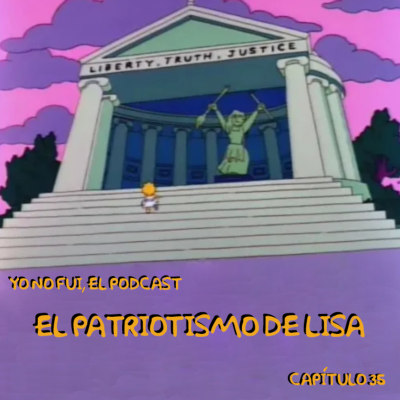 episode Capítulo 35: El patriotismo de Lisa artwork