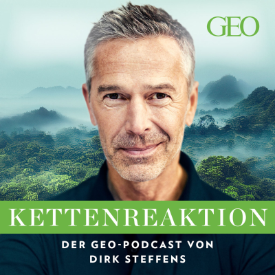 episode Podcast-Tipp: Kettenreaktion – Der GEO-Podcast von Dirk Steffens artwork