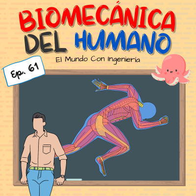 episode Chascar los dedos supera nuestra biomecánica - La potencia máxima muscular | El Mundo Con Ingeniería 61 artwork