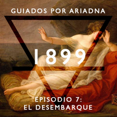 episode 1899 - Episodio 07: El desembarque artwork