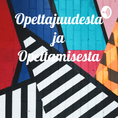 episode Opettajuudesta ja Opettamisesta (Trailer) artwork