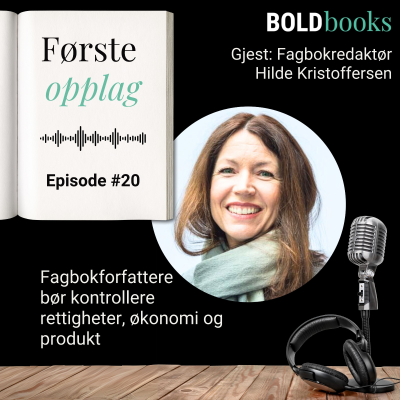 episode #20 Fagbokforfattere bør kontrollere rettigheter, økonomi og produkt – Hilde Kristoffersen artwork