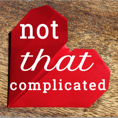 episode Not That Complicated 3: The Science of Love (and dating) artwork