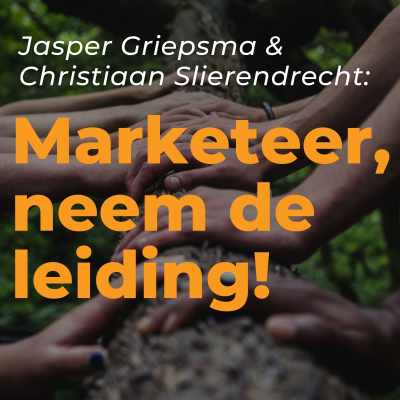 episode Jasper Griepsma en Christiaan Slierendrecht: hoe je als marketeer de leiding pakt artwork