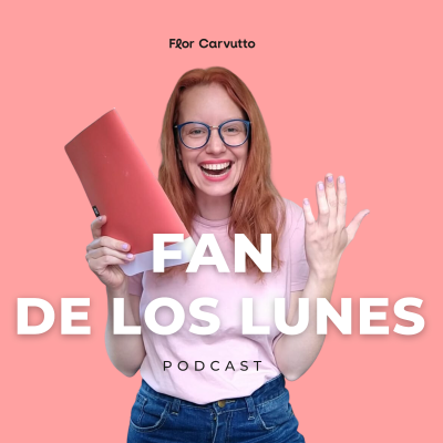 Fan de los lunes por Flor Carvutto