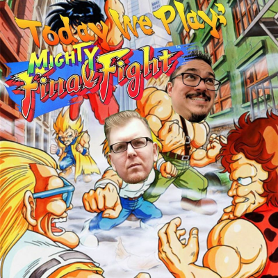 episode Today We Play - Mighty Final Fight on the Nintendo Entertainment System artwork