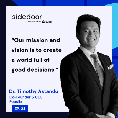 episode Dr. Timothy Astandu - How Populix Powers Good Decisions artwork