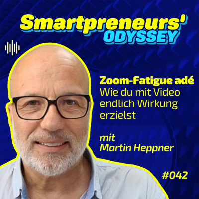 episode Zoom-Fatigue adé: Wie du mit Video endlich Wirkung erzielst artwork