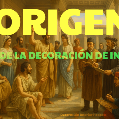 episode 🏛️ Orígenes de la Decoración de Interiores: Un Viaje desde las Cuevas hasta Hoy 🛋️ | artwork