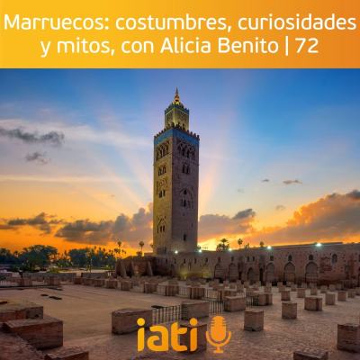 episode Marruecos: costumbres, curiosidades y mitos, con Alicia Benito | 73 artwork